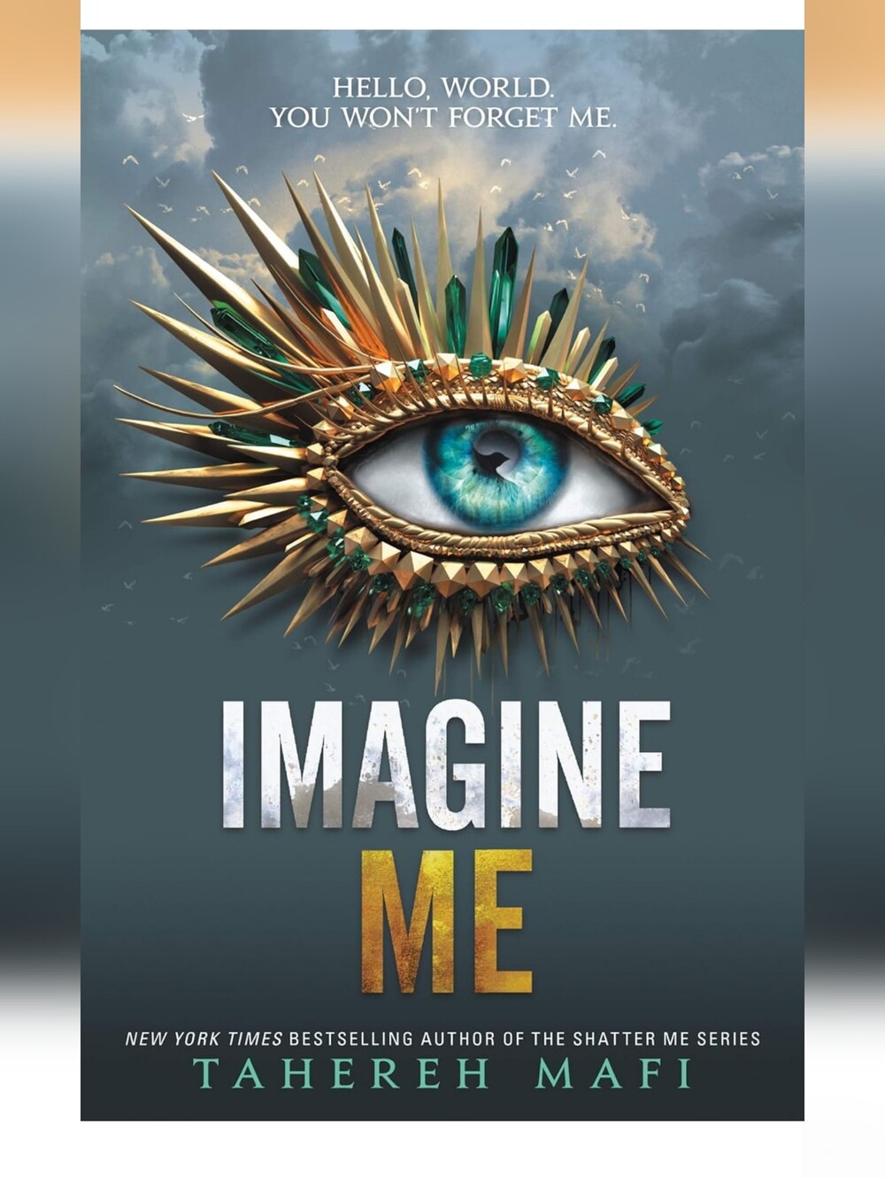 Imagine Me by Tahereh Mafi - Dark Teal & Gold Hardcover